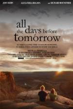 Watch All the Days Before Tomorrow 1channel