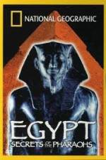 Watch National Geographic Egypt Secrets of the Pharaoh 1channel