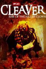 Watch Cleaver Rise of the Killer Clown 1channel