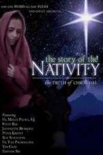 Watch The Story of the Nativity: The Truth of Christmas 1channel