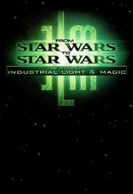 Watch From Star Wars to Star Wars: the Story of Industrial Light & Magic 1channel