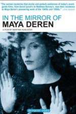 Watch Im Spiegel der Maya Deren 1channel