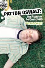 Watch Patton Oswalt No Reason to Complain 1channel