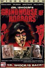 Watch Dr Shock's Grindhouse of Horrors 1channel