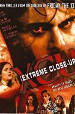 Watch XCU: Extreme Close Up 1channel