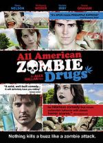 Watch All American Zombie Drugs 1channel