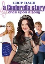 Watch A Cinderella Story: Once Upon a Song 1channel