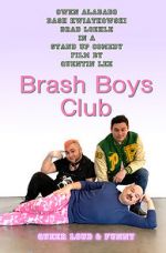 Watch Brash Boys Club 1channel