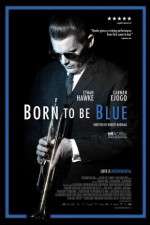 Watch Born to Be Blue 1channel