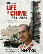 Watch Life of Crime 1984-2020 1channel