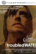 Watch Troubled Water 1channel