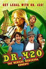 Watch Dr. 420 1channel