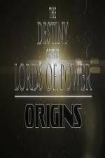 Watch The Destiny of the Lords of Power Origins 1channel