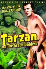 Watch Tarzan and the Green Goddess 1channel