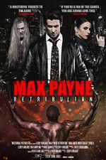 Watch Max Payne Retribution 1channel