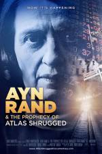 Watch Ayn Rand & the Prophecy of Atlas Shrugged 1channel