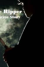 Watch Jack The Ripper The Definitive Story 1channel