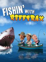 Watch Fishin\' with RiffTrax 1channel