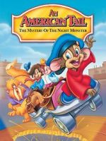 Watch An American Tail: The Mystery of the Night Monster 1channel