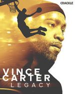 Watch Vince Carter: Legacy 1channel