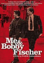Watch Me and Bobby Fischer 1channel