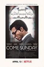 Watch Come Sunday 1channel