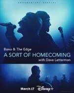 Watch Bono & The Edge: A Sort of Homecoming with Dave Letterman 1channel