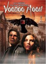 Watch Voodoo Moon 1channel