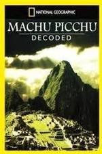 Watch National Geographic: Machu Picchu Decoded 1channel