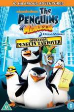 Watch The Penguins Of Madagascar Operation Penguin Takeover 1channel