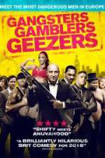 Watch Gangsters Gamblers Geezers 1channel