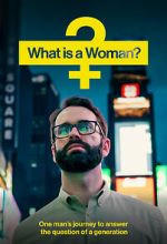 Watch What Is a Woman? 1channel