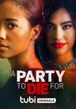 Watch A Party to Die For 1channel