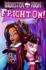 Watch Monster High: Fright On 1channel