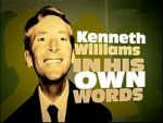 Watch Kenneth Williams: In His Own Words (TV Short 2006) 1channel