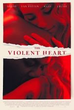 Watch The Violent Heart 1channel