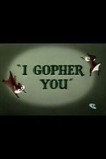 Watch I Gopher You (Short 1954) 1channel