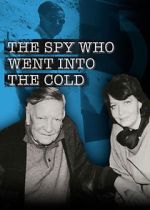 Watch The Spy Who Went Into the Cold 1channel