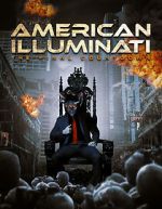 Watch American Illuminati: The Final Countdown 1channel