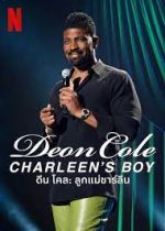 Watch Deon Cole: Charleen's Boy 1channel