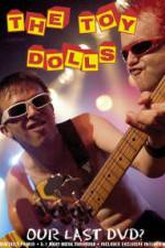 Watch Toy Dolls Our Last 1channel