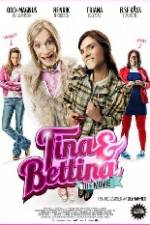 Watch Tina & Bettina - The Movie 1channel