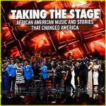 Watch Taking the Stage: African American Music and Stories That Changed America 1channel