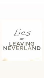 Watch Lies of Leaving Neverland (Short 2019) 1channel
