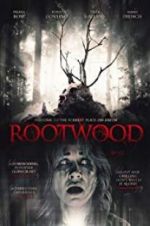 Watch Rootwood 1channel