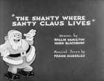 Watch The Shanty Where Santy Claus Lives (Short 1933) 1channel