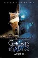 Watch Ghosts of the Abyss 1channel