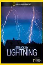 Watch National Geographic Struck by Lightning 1channel