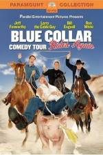 Watch Blue Collar Comedy Tour Rides Again 1channel