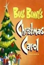 Watch Bugs Bunny\'s Christmas Carol (TV Short 1979) 1channel